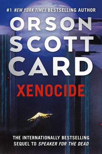 Libro: Xenocide: Volume Three Of The Ender Saga (the Ender S