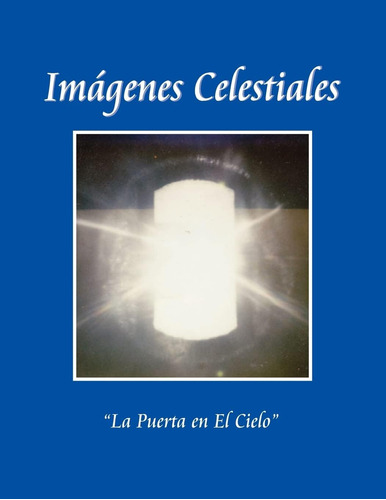 Libro: Imágenes Celestiales (spanish Edition)