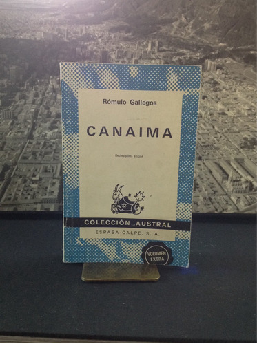 Canaima Por Rómulo Gallegos