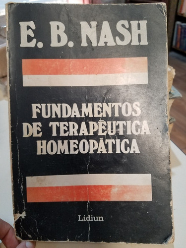 Fundamentos De Terapéutica Homeopática - E.b. Nash