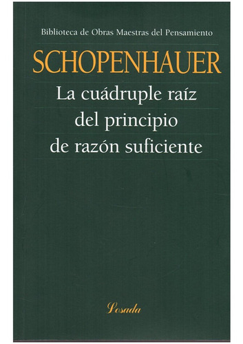 Cuadruple Raiz Del Principio...o.m.p./l - Schopenhauer - Lo