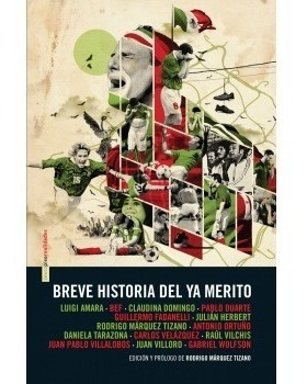 Breve Historia Del Ya Merito - Nuevo - Original - Sellado