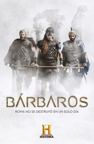 Barbaros - Canal Historia