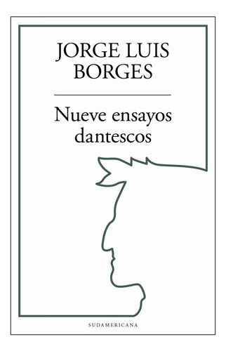 Nueve Ensayos Dantescos - Jorge Luis Borges