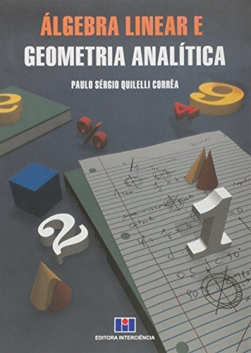 Libro Álgebra Linear E Geometria Analítica De Paulo Sérgio Q