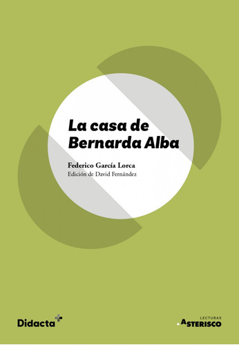 La Casa De Bernarda Alba Texto Original  - Garcia Lorca Fede
