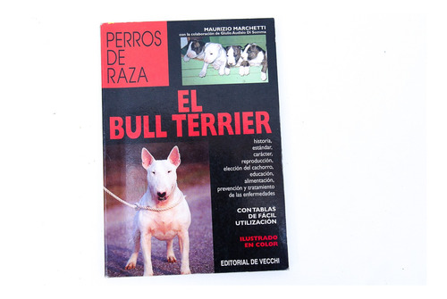 Libro El Bull Terrier Perros De Raza