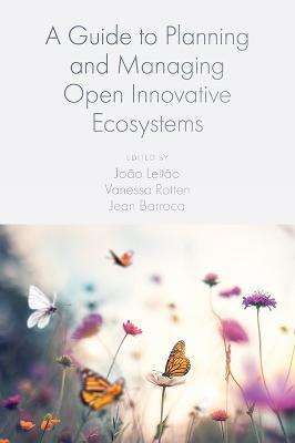 Libro A Guide To Planning And Managing Open Innovative Ec...