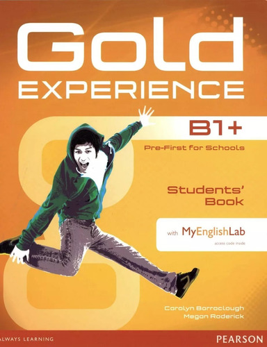 Gold Experience  Nivel B1+ Student's Book Con Multi-rom