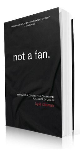 Not A Fan De Kyle Idleman - Ingles, Nuevo