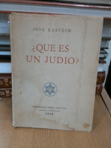 ¿ Que Es Un Judío ? - José Kastein E4