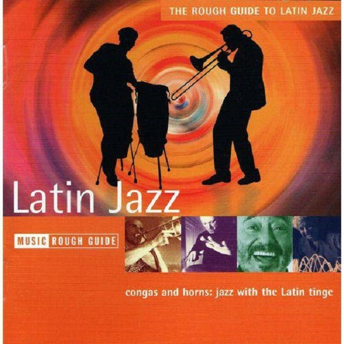 Cd The Rough Guide To Latin Jazz