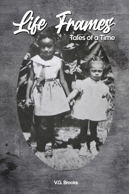 Libro Life Frames: Tales Of A Time - Brooks, Vikki