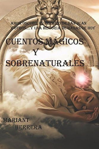 Libro: Amor Oscuro, El Hechizo De San Juan, Otros Cuentos Má