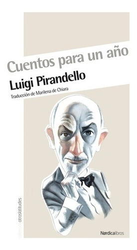 Cuentos Para Un Año (estuche Con 3 Tomos) - Luigi Pirandello