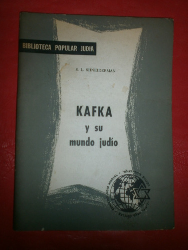 Kafka Y Su Mundo Judío Shneiderman Biblioteca Popular Judía