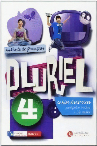 Pluriel 4 Cahier D'exercices, De Varios Autores. Editorial Santillana Français, Tapa Blanda En Francés