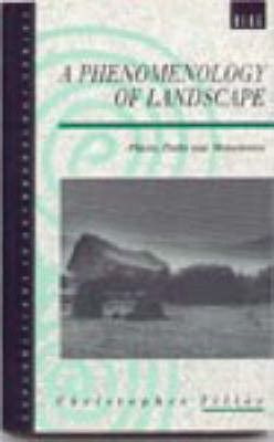 Libro A Phenomenology Of Landscape : Places, Paths And Mo...