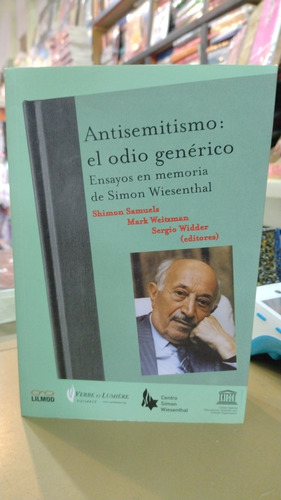 Antisemitismo El Odio Genérico Sergio Widder