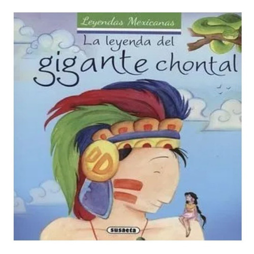 Libro Leyendas Mexicanas Para Niños Lecturas Primaria Cuento