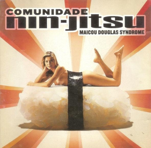 Comunidade Nin-jitsu - Maicou Douglas Syndrome (cd/novo)