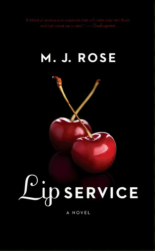 Lip Service, De Rose, M. J.. Editorial Atria, Tapa Blanda En Inglés