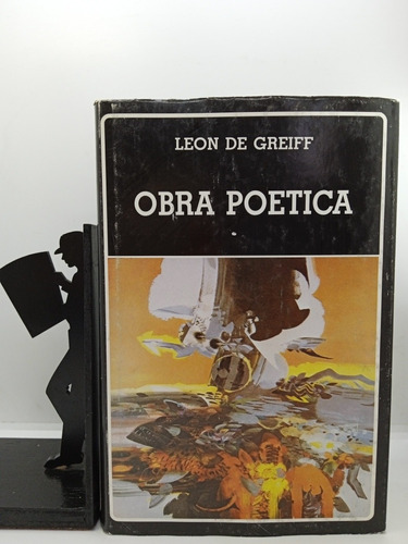 Imagen 1 de 7 de León De Greiff - Obra Poética - Poesía - Biblioteca Ayacucho