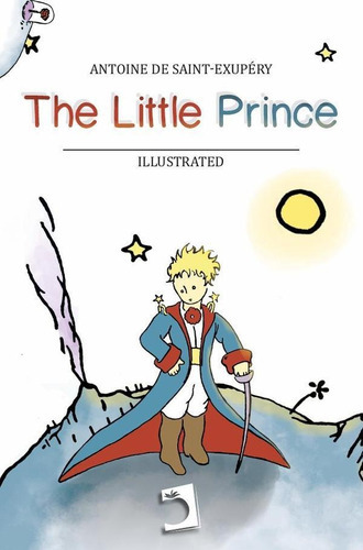 The Little Prince, De Antoine De Saint-exupéry Y Verónica Parra Graça. Editorial Edicions Perelló, Tapa Blanda En Inglés, 2023