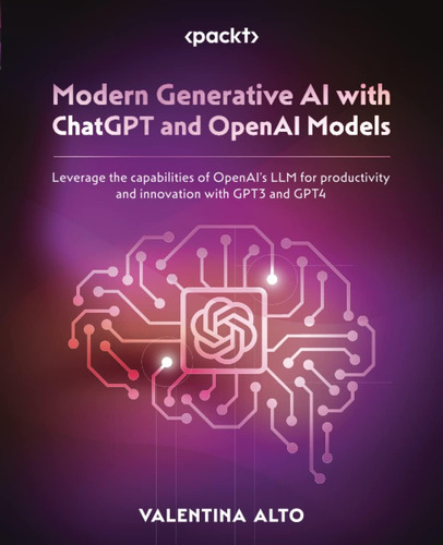 Livro: Ia Generativa Moderna Com Modelos Chatgpt E Openai: A