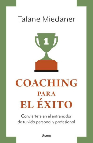 Coaching Para El Éxito - Vintage - Talane Miedaner