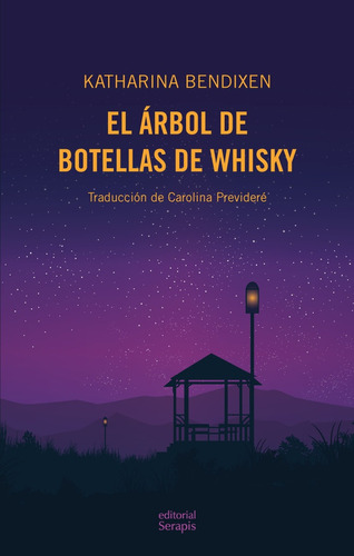El Arbol De Botellas De Whisky - Katharina Bendixen
