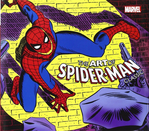 Libro The Art Of Spiderman Classic (inglés) Tapa Dura