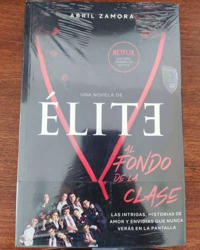 Élite: Al Fondo De La Clase (libro, Nuevo, Original)