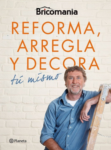 Bricomanãâa, De Bricomanía. Editorial Planeta, Tapa Blanda En Español