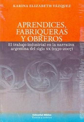 Aprendices Fabriqueras Y Obreros Karina Elizabeth Vazquez