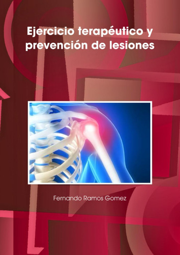 Libro:ejercicio Terapéutico Y Prevención De Lesiones (spanis
