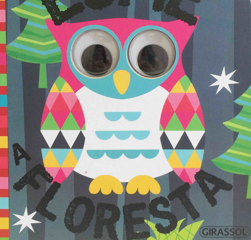 Espie a Floresta, de Takken, Sylvia. Editorial Girassol Brasil Edições EIRELI, capa dura em português, 2018