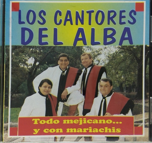 Los Cantores Del Alba Cd  Todo Mejicano Y Con Mariachis 