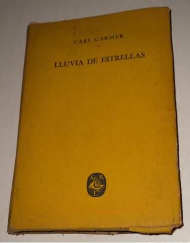 Lluvia De Estrellas - Carl Carmer