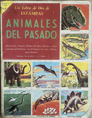 Libro De Oro De Estampas, Animales Del Pasado, Novaro, Ca1