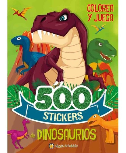 500 Stickers De Dinosaurios Colorea Y Juega - Maria Jose Pin
