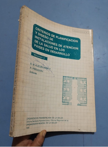 Libro Criterios Y Diseño Instalaciones De Salud Pibouleau