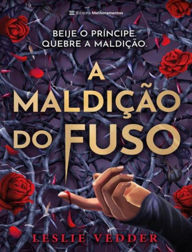 A Maldição Do Fuso: A Maldição Do Fuso, De Vedder, Leslie. Editora Melhoramentos, Capa Mole, Edição 1 Em Português, 2022