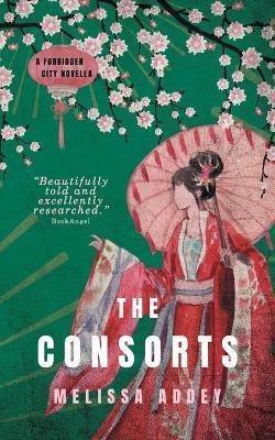 Libro The Consorts - Melissa Addey