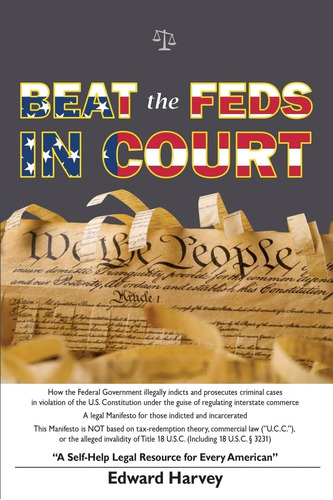 Libro: Beat The Feds In Court: A Self-help Legal Resource