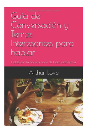Libro: Guía De Conversación Y Temas Interesantes Para Hablar