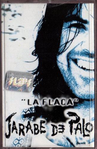 Cassette La Flaca Jarabe De Palo