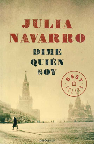 Libro: Dime Quién Soy - Julia Navarro