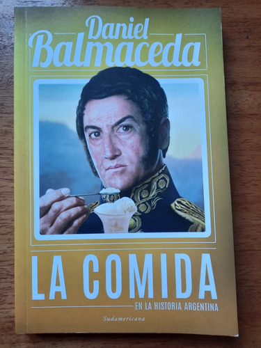 La Comida En La Historia Argentina 