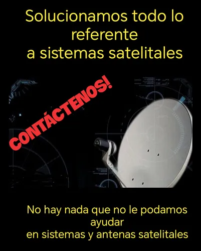 Instalación, Reparación, Mantenimiento Antenas Satelitales